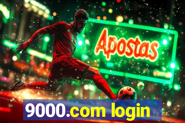 9000.com login